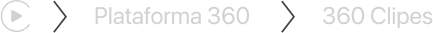 Plataforma 360 — 360 Clipes
